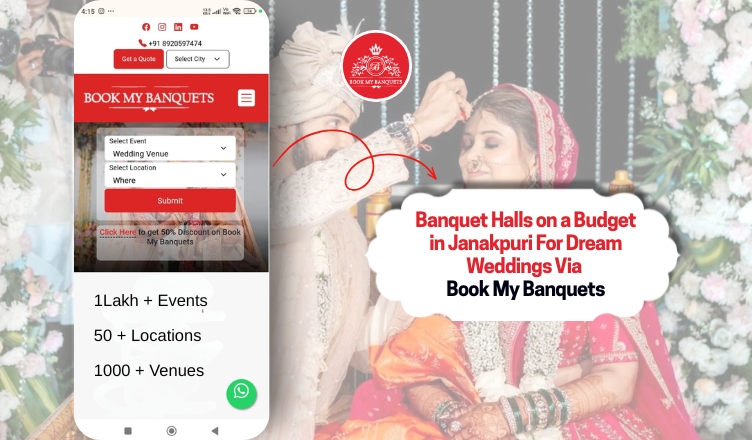 Budget Banquet Halls in Janakpuri For Dream Weddings Via Book My Banquets