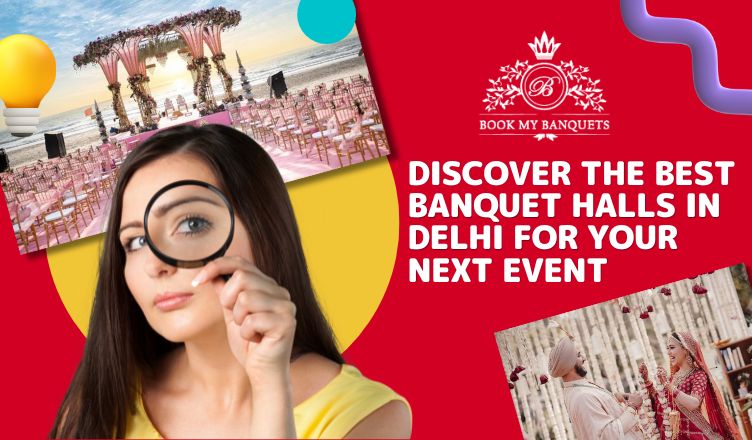 Banquet Halls in Delhi